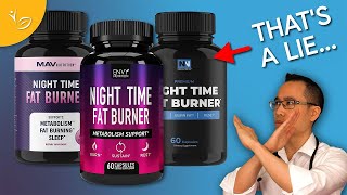 A Doctor Reviews Night Time Fat Burners [upl. by Darby314]