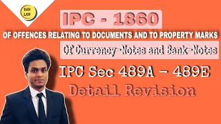 IPC Sec 489A to 489E I Counterfeiting CurrencyNotes amp BankNotes I sec 489A 489B 489C By DA Nandan [upl. by Anny381]