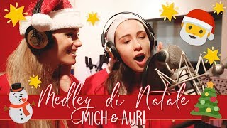 Mich amp Auri Medley di Natale [upl. by Sirej199]