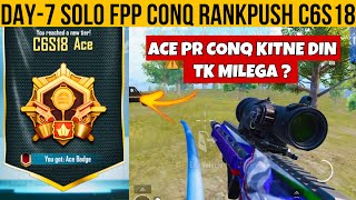 FPP SOLO  DAY7 CROWN TO CONQUEROR TIPS amp TRICKS  SOLO FPP RANK PUSH C6S18  SOLO FPP PAID PUSH [upl. by Aerdua]