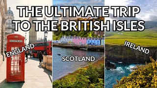 The ULTIMATE LONDONSCOTLANDIRELAND TRIP ITINERARY [upl. by Senior836]