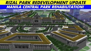 Rizal Park Redevelopment Update [upl. by Nissa977]