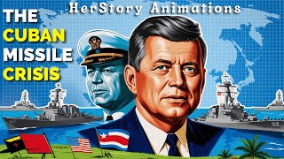 The Cuban Missile Crisis  HerStory Animations shorts animation viralvideo history storytelling [upl. by Lardner]