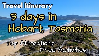 Travel Itinerary 3 or 4 Days in Hobart Tasmania Australia  Hobart top attractions FREE activities [upl. by Ani]