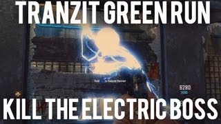 NEW Black Ops 2 Zombies How to Kill The Electric Boss Zombie in TranZit Green Run [upl. by Sheryl346]