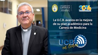 La UCB avanza en la mejora de su plan académico para la Carrera de Medicina [upl. by Ahsiner]