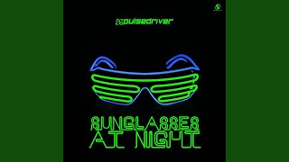 Sunglasses at Night Dark Mix [upl. by Nivrad]