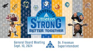 Littleton Elementary School District  Board Meeting 10SEP2024 [upl. by Warthman576]