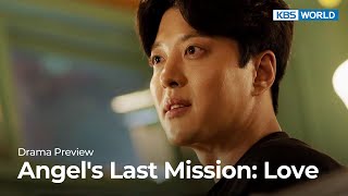 Preview Angels Last Mission Love  EP 1718  KBS WORLD TV [upl. by Norton]