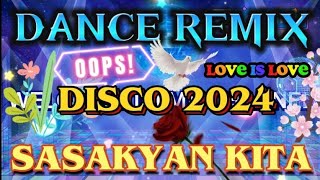 4k SASAKYAN KITA DANCE REMIX 2024💥💫🇵🇭 [upl. by Cirri]