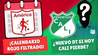 ¡Filtrado el Calendario del América ¿Cali Tendrá Nuevo DT Si Hoy Pierde  DiablosyAzucareros [upl. by Najar]