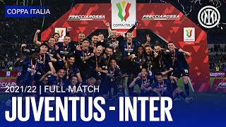 CLASSIC CLASH  FULL MATCH  JUVENTUS 24 INTER  COPPA ITALIA 202122 ⚫🔵🇮🇹 [upl. by Maddeu]