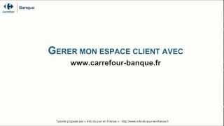 Mon espace client Carrefour Banque [upl. by Old]