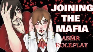 Joining the Mafia ASMR Roleplay [upl. by Elum750]