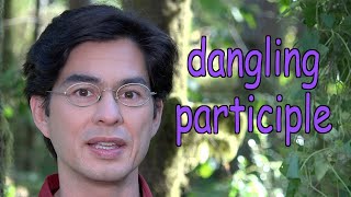 How to fix a Dangling Participle Phrase or Modifier [upl. by Anaihsat261]