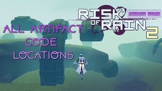 Artifact Code Locations  Risk of Rain 2 Artifacts Update [upl. by Ardnossak]