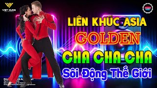 LK Asia Golden Cha Cha Cha Sôi Động Thế Giới  Nhạc Cha Cha Cha Không Lời Đặc Biệt Hay Nhất 2024 [upl. by Sucramat150]