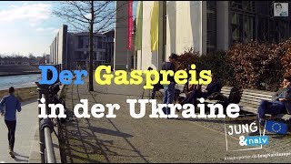 IWF amp der Gaspreis in der Ukraine  Jung amp Naiv Folge 137 [upl. by Imuy226]