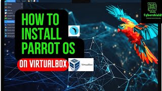 How to Install Parrot OS on VirtualBox  StepbyStep Guide [upl. by Horwath]