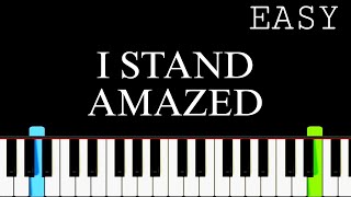 I Stand Amazed In The Presence  EASY Piano Tutorial [upl. by Afnin]