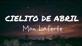 Mon Laferte  Cielito de abril Letra [upl. by Aynot294]