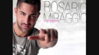 06 Rosario Miraggio Chillo Nnammurato DallAlbum Fortemente 2012 Mp3 [upl. by Nawyt]