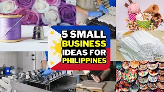 🇵🇭 5 Small Business Ideas in Philippines 🇵🇭  Profitable Business Ideas In Philippines [upl. by Mckee]