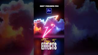 Top 5 Best Effects in Adobe Premiere Pro [upl. by Ainslie250]