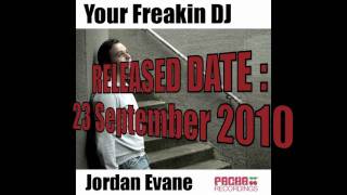 Jordan Evane  Your Freakin Dj  UnCensored Mix  Pacha Recorings ibizamov [upl. by Llemart]