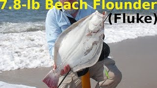 How to Catch Flounder from the Beach  78Pound Surf Fluke [upl. by Eatnohs]