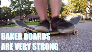 SKATING SNAPPING AND REVIEWING A BAKER SKATEBOARD [upl. by Fry251]