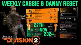 The Division 2  WEEKLY CASSIE amp DANNY RESET  November 27th 2024 [upl. by Aiak]