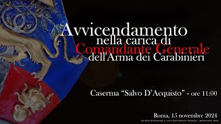 Cerimonia di avvicendamento nella carica di Comandante Generale dell’Arma dei Carabinieri [upl. by Shulock]