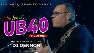 UB40 mix  UB40 Greatest Hits  Best of Ub40 DJ DENNOH [upl. by Aihcila]