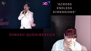 Dimash Qudaibergen quotAcross Endless Dimensionsquot Reaction [upl. by Dannon]