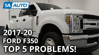 Top 5 Problems Ford F350 Truck 4th Gen 201720 [upl. by Tanny422]