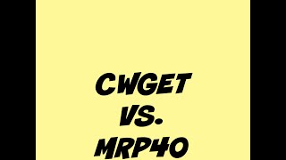 CWget vs MRP40 [upl. by Raul]