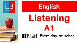 Clases Inglés online LISTENING A1 Listen amp Check 4 First day at school [upl. by Louisette334]