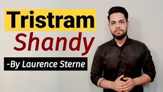 Tristram shandy by Laurence Sterne in hindi summary and explanation [upl. by Annayehc]