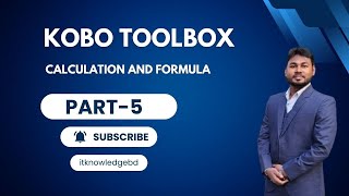 5 kobo toolbox tutorial in bangla  Kobo Toolbox Calculation and Formula  itknowledgebd [upl. by Dole]