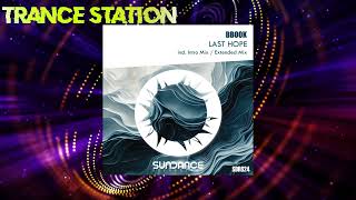 Bbook  Last Hope Extended Mix SUNDANCE RECORDINGS [upl. by Otha]