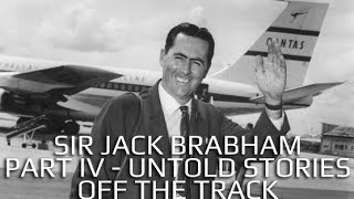 Sir Jack Brabham  Part IV  Untold Stories  Off The Track [upl. by Lois]