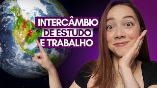 Descubra os Melhores Países para Fazer Intercambio e Trabalhar [upl. by Notsehc]