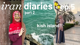 island life in iran kish  part 2  episode 5 [upl. by Euphemia858]