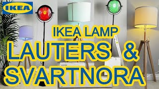 Ikea Floor Lamps  Lauters and Svartnora  Unboxing and Setup [upl. by Arretnahs264]