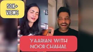 Yaarian Arminder Gill Unplugged with Noor Chahal [upl. by Singh131]