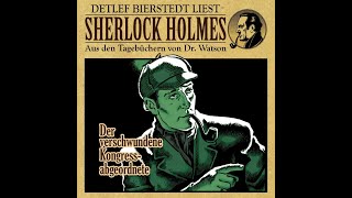 Der verschwundene Kongressabgeordnete Hörbuch Sherlock Holmes [upl. by Cochard77]