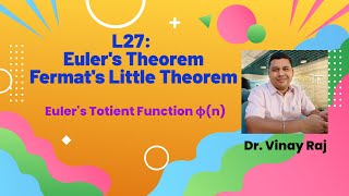 Lec  27 Eulers Totient Function  Eulers and Fermats Little Theorems [upl. by Orozco273]