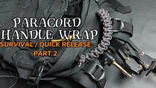 PARACORD HANDLE WRAP  V 02 Survival  Quick Release  easy tutorial027 [upl. by Nollid]