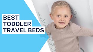 Top 5 Best Toddler Travel Beds of 2023 [upl. by Eerol]